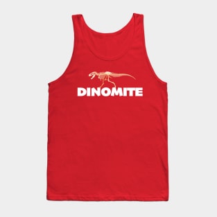 Dinomite Tank Top